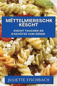 bokomslag Mëttelmiereschk Këscht