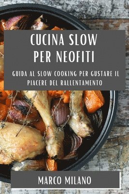 bokomslag Cucina Slow per Neofiti