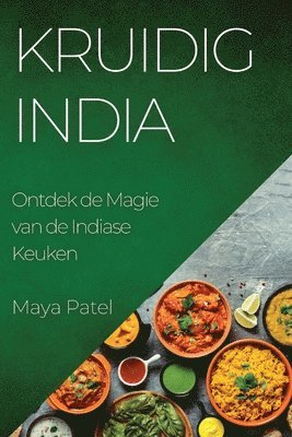 bokomslag Kruidig India