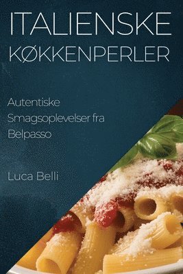 Luca Belli - Italienske Køkkenperler, Häftad