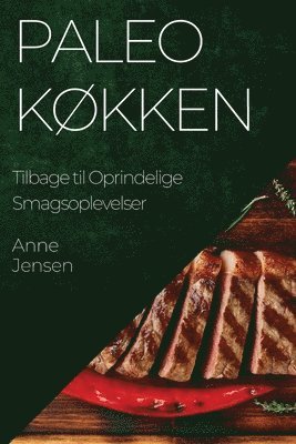 Anne Jensen - Paleo Køkken, Häftad
