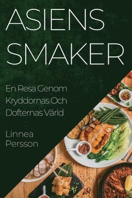 Linnea Persson - Asiens Smaker, Häftad