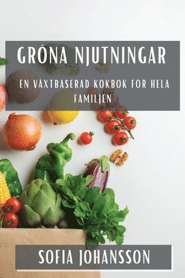 Gröna Njutningar