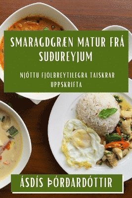 bokomslag Smaragdgrn Matur fr Suureyjum