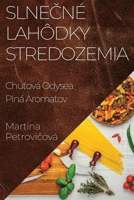 bokomslag Slne&#269;n Lahdky Stredozemia