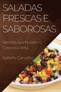 bokomslag Saladas Frescas e Saborosas