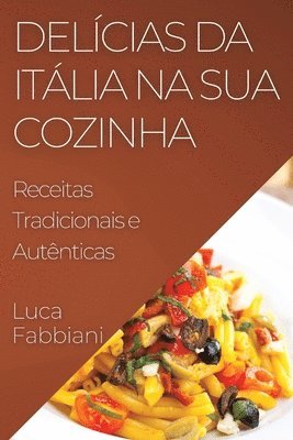 bokomslag Delícias da Itália na Sua Cozinha