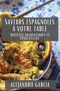 bokomslag Saveurs Espagnoles  Votre Table