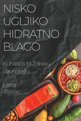 Nisko Ugljikohidratno Blago 1