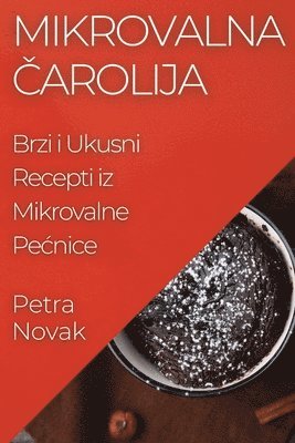 bokomslag Mikrovalna &#268;arolija