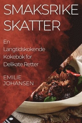 bokomslag Smaksrike Skatter