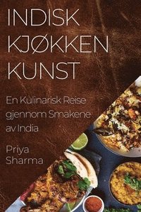 bokomslag Indisk Kjkken Kunst