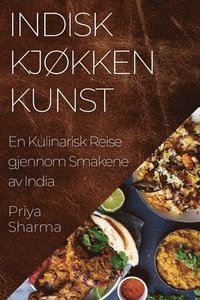 bokomslag Indisk Kjøkken Kunst