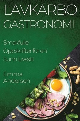 bokomslag Lavkarbo Gastronomi