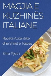 bokomslag Magjia e Kuzhins Italiane