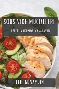 bokomslag Sous Vide Mucizeleri