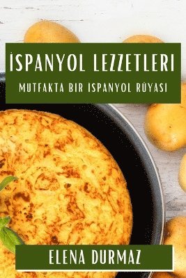 bokomslag &#304;spanyol Lezzetleri