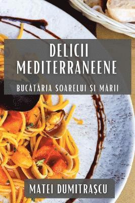 bokomslag Delicii Mediterraneene