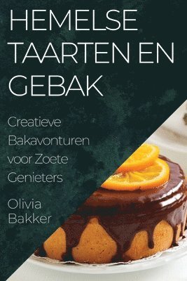 bokomslag Hemelse Taarten en Gebak