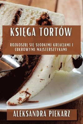 bokomslag Ksi&#281;ga Tortw