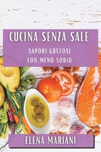 bokomslag Cucina Senza Sale
