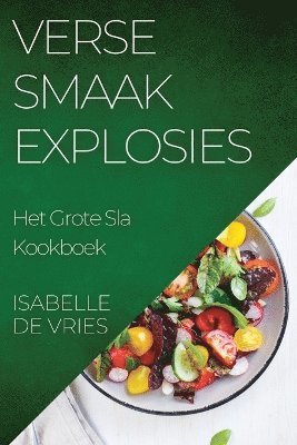 bokomslag Verse Smaak explosies