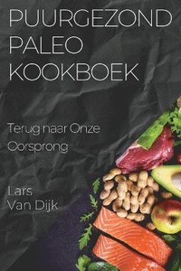 bokomslag Puurgezond Paleo Kookboek