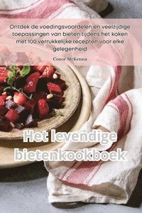 bokomslag Het levendige bietenkookboek