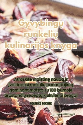 Gyvybing&#371; runkeli&#371; kulinarijos knyga 1