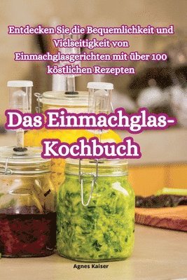 bokomslag Das Einmachglas-Kochbuch