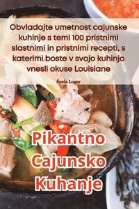 bokomslag Pikantno Cajunsko Kuhanje