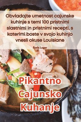 Pikantno Cajunsko Kuhanje 1