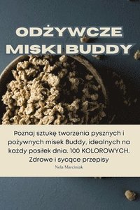 bokomslag Od&#380;ywcze miski Buddy