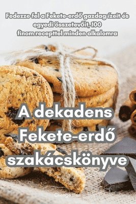 A dekadens Fekete-erd&#337; szakcsknyve 1