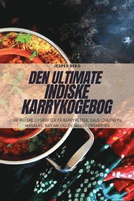 Jesper Berg - Den Ultimate Indiske Karrykogebog, Häftad