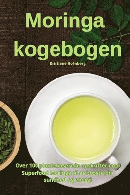 bokomslag Moringa kogebogen