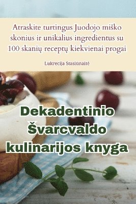 Dekadentinio Svarcvaldo kulinarijos knyga 1