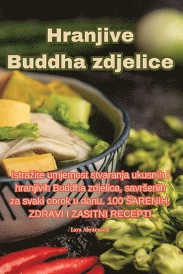 bokomslag Hranjive Buddha zdjelice