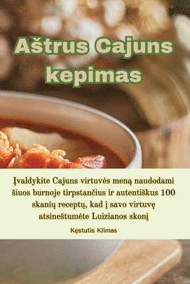 bokomslag Astrus Cajuns kepimas