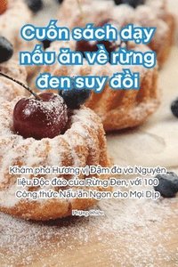 bokomslag Cu&#7889;n sch d&#7841;y n&#7845;u &#259;n v&#7873; r&#7915;ng &#273;en suy &#273;&#7891;i