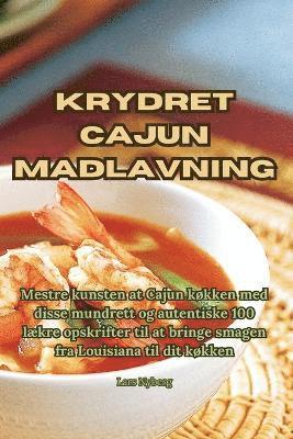 bokomslag Krydret Cajun madlavning