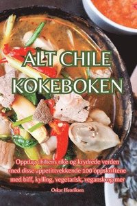 bokomslag Alt Chile Kokeboken