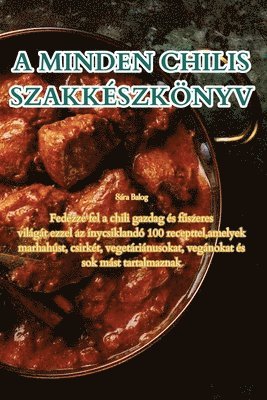 Sara Balog - A Minden Chilis Szakkeszkonyv, Häftad