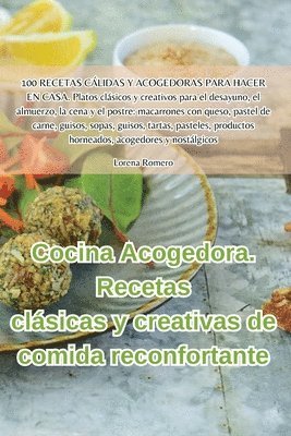 bokomslag Cocina Acogedora. Recetas clsicas y creativas de comida reconfortante