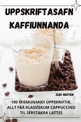 bokomslag Uppskriftasafn Kaffiunnanda