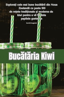 bokomslag Buc&#259;t&#259;ria Kiwi