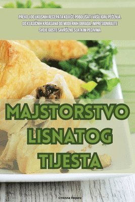 bokomslag Majstorstvo lisnatog tijesta