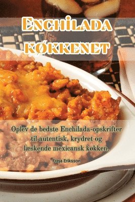 bokomslag Enchilada køkkenet