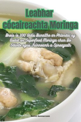 Daníel Gunnarsson - Leabhar cócaireachta Moringa, Häftad