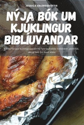 bokomslag Nÿja Bók Um Kjúklingur Biblíuvandar